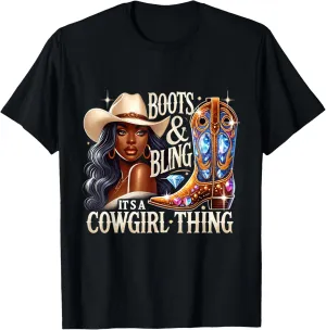 Boots & Bling its a Cowgirl Thing Cowgirl Melanin Rodeo T-Shirt